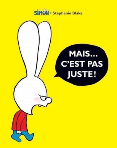 Simon : Mais c'est pas juste !